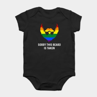 Sorry This Beard is Taken Gay Rainbow Flag Funny Gay Pride Baby Bodysuit